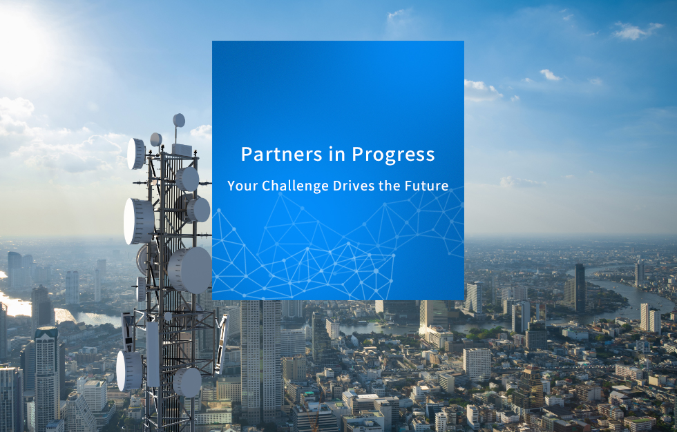 Your challenges drive the global industry forward.